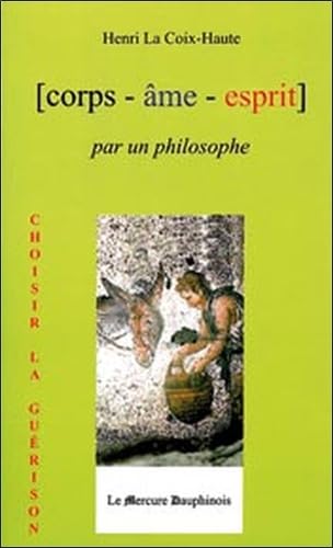 Beispielbild fr Corps me Esprit par un Philosophe zum Verkauf von Gallix