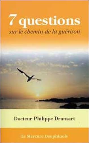 Beispielbild fr Sept Questions Sur Le Chemin De La Gurison zum Verkauf von RECYCLIVRE