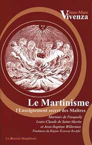 Beispielbild fr Martinisme - Enseignement secret des matres zum Verkauf von Gallix