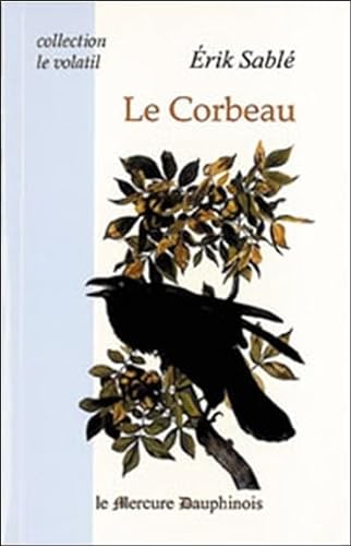 Stock image for Le Corbeau for sale by Ammareal