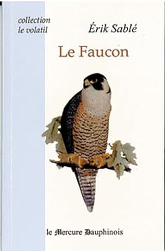 Imagen de archivo de Le Faucon a la venta por Ammareal