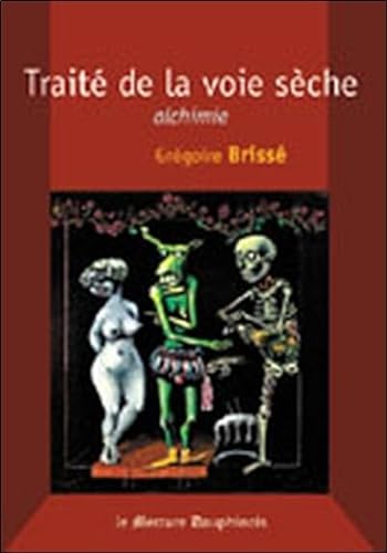 Beispielbild fr Alchimie, Trait De La Voie Sche : Au Sujet Des Foudres Claires zum Verkauf von RECYCLIVRE