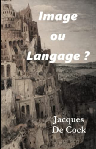 Stock image for Image ou Langage ? (French Edition) for sale by GF Books, Inc.
