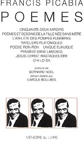 PoÃ¨mes - Ecrits tome 1 (MSCAR.M-ROMANS) (9782913867376) by Francis Picabia