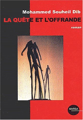 Stock image for La qute et l'offrande for sale by medimops