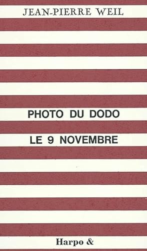 Beispielbild fr photo du dodo le 9 novembre zum Verkauf von Chapitre.com : livres et presse ancienne