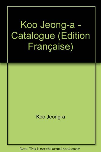 9782913893047: Koo Jeong-A - catalogue (dition franaise)