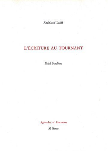 9782913896093: L'ecriture au tournant (Approches et rencontres) (French Edition)