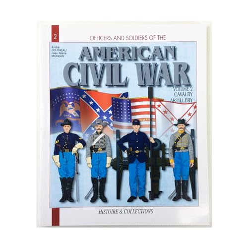 9782913903005: Officers and Soldiers of the American Civil War (The War of Secession): Cavalry and Artillery