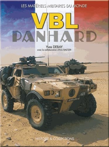 9782913903166: VBL Panhard (Les Matrials Militaire du Monde) (French Edition)