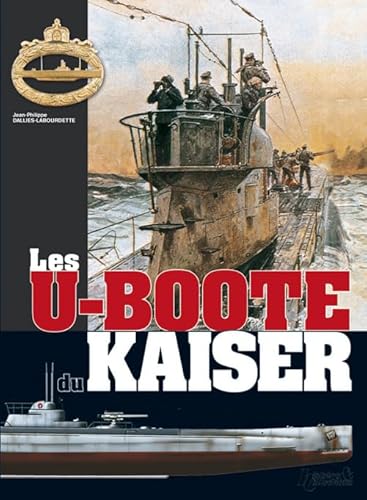 9782913903951: Les U-Boote du Kaiser
