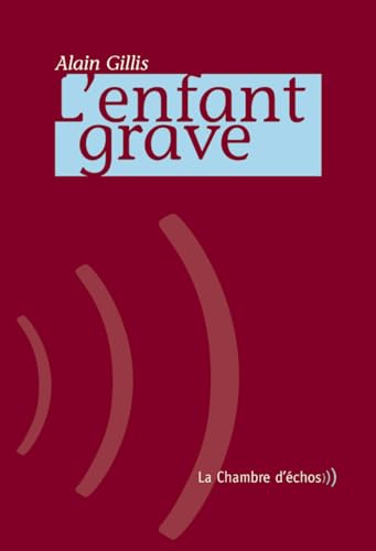 9782913904255: L'Enfant grave