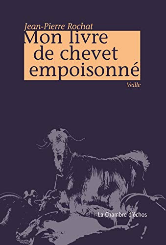 Beispielbild fr Mon Livre De Chevet Empoisonne: Veille zum Verkauf von Gallix