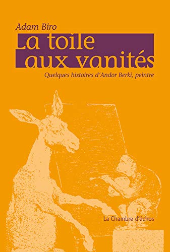 Stock image for La toile aux vanits [Broch] Biro, Adam for sale by BIBLIO-NET