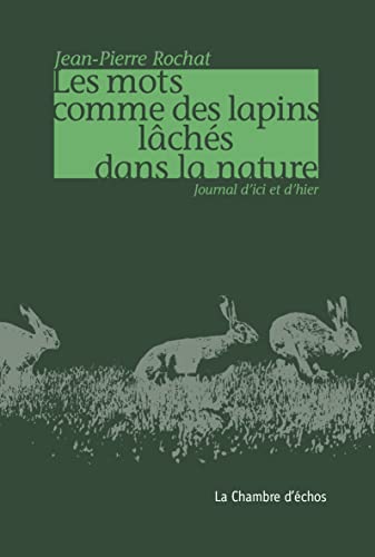 Beispielbild fr Les mots comme des lapins lchs dans la nature zum Verkauf von Gallix