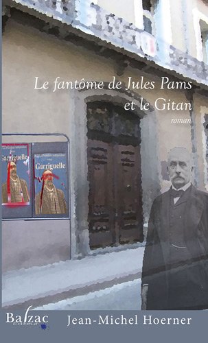 Imagen de archivo de LE FANTOME DE JULES PAMS ET LE GITAN a la venta por Gallix