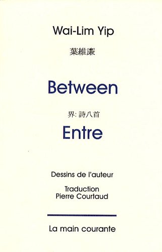 9782913919341: Between/Entre: Edition franais-anglais-chinois