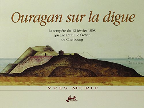 Beispielbild fr Ouragan Sur la Digue zum Verkauf von medimops