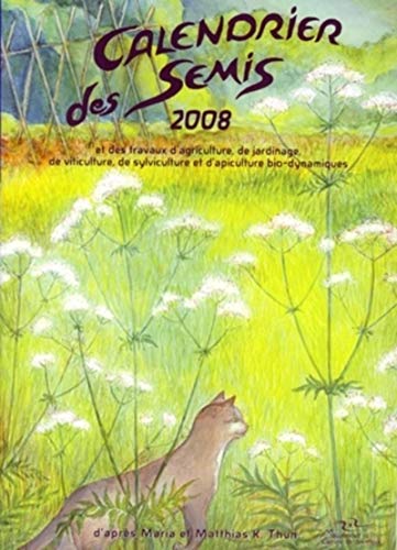 Beispielbild fr Calendrier des semis 2008 zum Verkauf von medimops