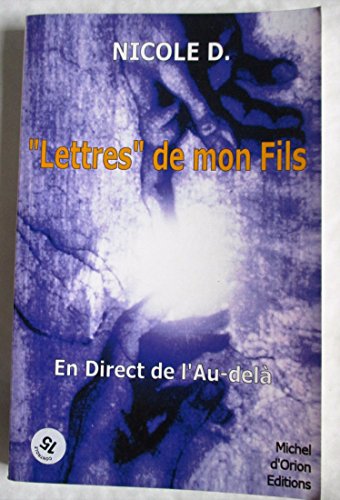 Stock image for Lettres  de mon Fils : En Direct de l'Au-del for sale by medimops