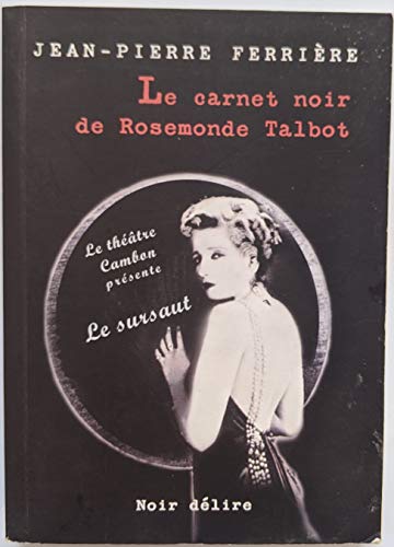 Stock image for Le carnet noir de Rosemonde Talbot for sale by A TOUT LIVRE