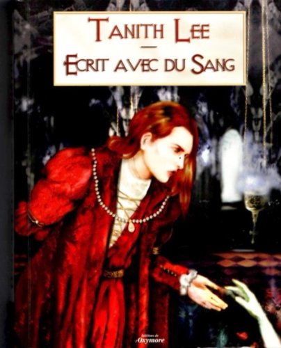 Beispielbild fr Ecrit avec du sang : 10 contes du vampire zum Verkauf von Ammareal
