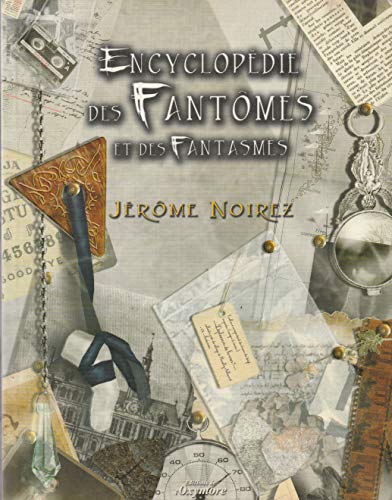 Stock image for Encyclopdie des fantmes et des fantasmes for sale by Ammareal