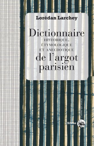 Stock image for Dictionnaire de l'argot parisien for sale by medimops