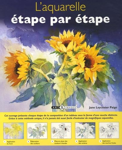 Stock image for L'aquarelle : Etape par tape for sale by medimops