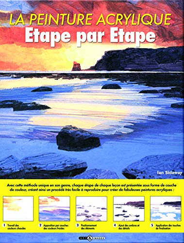 PEINTURE ACRYLIQUE ETAPE PAR ETAPE (9782913952126) by Collectif