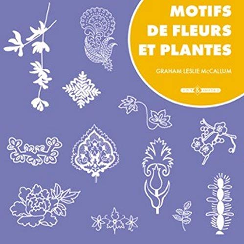 Stock image for Motifs De Fleurs Et Plantes for sale by RECYCLIVRE