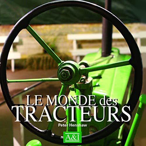 Stock image for Le monde des tracteurs for sale by Ammareal