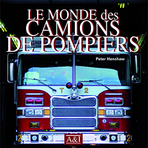 Stock image for Le monde des camions de pompiers for sale by Ammareal