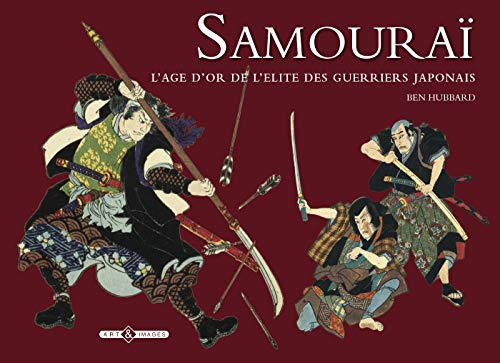 Beispielbild fr Samourai: L'ge d'or de l'lite des guerriers japonais zum Verkauf von Ammareal