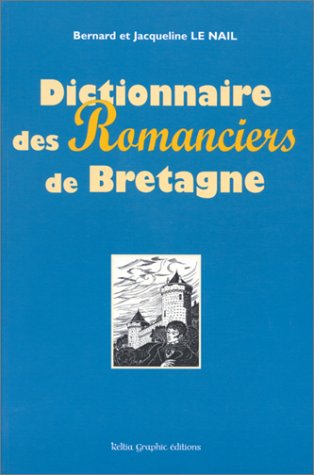 Stock image for Dictionnaire des romanciers de Bretagne for sale by Ammareal