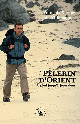 PELERIN D'ORIENT (SILLAGES)