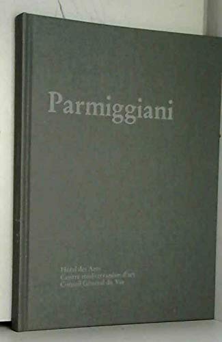 9782913959002: Claudio Parmiggiani : Exposition, Toulon, Htel des arts, 25 juin-31 octobre 1999