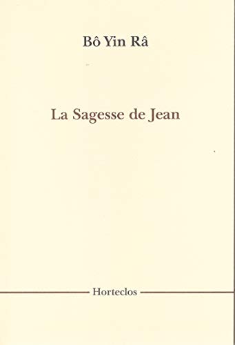 Beispielbild fr LA SAGESSE DE JEAN (French Edition) zum Verkauf von Gallix