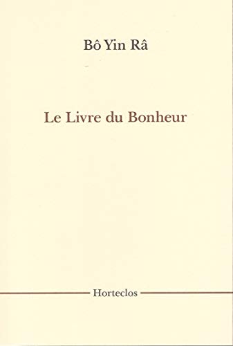 Beispielbild fr LE LIVRE DU BONHEUR (French Edition) zum Verkauf von Gallix