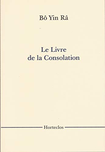 Beispielbild fr LE LIVRE DE LA CONSOLATION (French Edition) zum Verkauf von Gallix