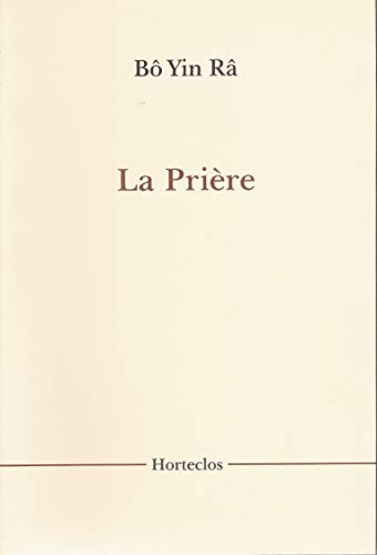 Beispielbild fr LA PRIERE (French Edition) zum Verkauf von Gallix