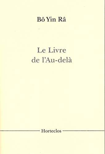 Beispielbild fr LE LIVRE DE L'AU-DELA (French Edition) zum Verkauf von Gallix