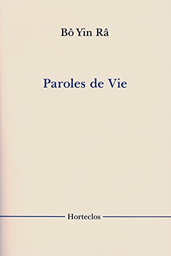 Beispielbild fr Paroles de vie (HORTUS CONCLUSU) zum Verkauf von Gallix