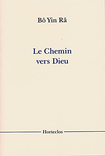 Beispielbild fr Le chemin vers Dieu (HORTUS CONCLUSU) zum Verkauf von Gallix