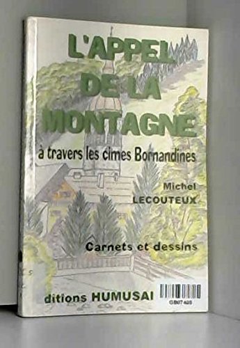 Beispielbild fr L'appel de la montagne : Carnets et dessins zum Verkauf von medimops