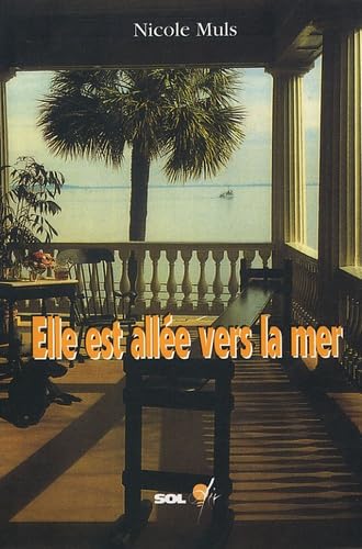 Stock image for Elle est alle vers la mer for sale by A TOUT LIVRE