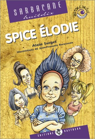 Beispielbild fr Spice Elodie zum Verkauf von Ammareal