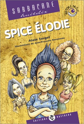9782913990043: Spice Elodie