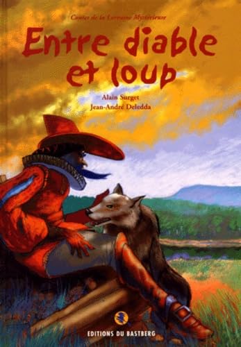 Beispielbild fr Entre Diable et Loup zum Verkauf von Ammareal