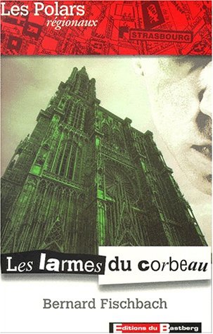 Beispielbild fr Les larmes du corbeau zum Verkauf von Ammareal